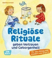 bokomslag Religiöse Rituale geben Vertrauen und Geborgenheit