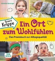 bokomslag Unsere Krippe - ein Ort zum Wohlfühlen