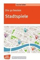 bokomslag Die 50 besten Stadtspiele