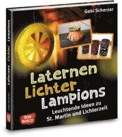 Laternen, Lichter, Lampions 1