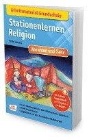 Arbeitsmaterial Grundschule. Stationenlernen Religion: Abraham und Sara 1