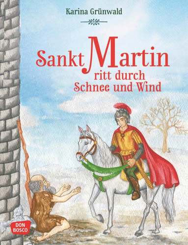 bokomslag Sankt Martin ritt durch Schnee und Wind