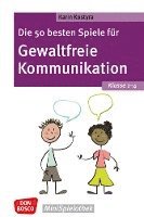 bokomslag Die 50 besten Spiele für Gewaltfreie Kommunikation. Klasse 1-4