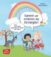 bokomslag Kommt, wir entdecken das Kirchenjahr! 12 kurze Andachten für Kinder von 3 bis 6