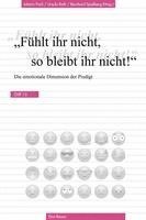 "Fühlt ihr nicht, so bleibt ihr nicht!"