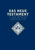 bokomslag Das neue Testament. Übertragen in die Sprache unserer Zeit. Blaue Ausgabe