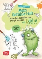 Mein Gefühle-Heft. Ausmalen, ausfüllen und Dampf ablassen mit Eddie 1