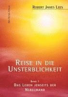 bokomslag Reise in die Unsterblichkeit (Band 1)