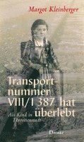 Transportnummer VIII/1 387 hat überlebt 1