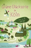 Dorothee Bastian - Grüne Glücksorte in Köln, Häftad