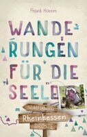 Frank Hamm - Rheinhessen. Wanderungen für die Seele, Häftad