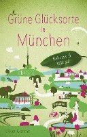 Oliver Gierens - Grüne Glücksorte in München, Häftad