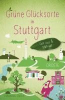Johannes Quirin - Grüne Glücksorte in Stuttgart, Häftad