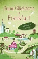 Dorothee Bastian - Grüne Glücksorte in Frankfurt, Häftad