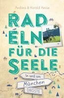 bokomslag In und um München. Radeln für die Seele