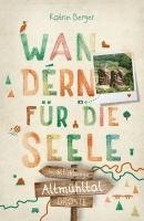 Katrin Berger - Altmühltal. Wandern für die Seele, Häftad