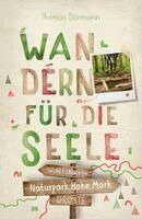 Thomas Dörmann - Naturpark Hohe Mark. Wandern für die Seele, Häftad