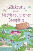 bokomslag Glücksorte an der Mecklenburgischen Seenplatte