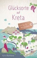 Karin Wemhöner - Glücksorte auf Kreta, Häftad. Tillgänglighet: Lägg i varukorg