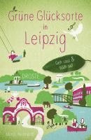 Manja Reinhardt - Grüne Glücksorte in Leipzig, Häftad