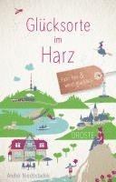 bokomslag Glücksorte im Harz