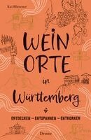Kai Bliesener - Weinorte in Württemberg, Häftad