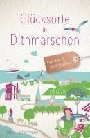 bokomslag Glücksorte in Dithmarschen
