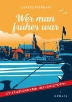 bokomslag Wer man früher war