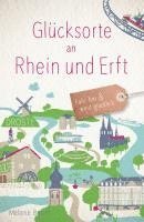 bokomslag Glücksorte an Rhein und Erft