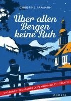 bokomslag Über allen Bergen keine Ruh