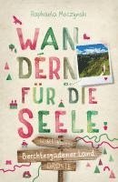 bokomslag Berchtesgadener Land. Wandern für die Seele