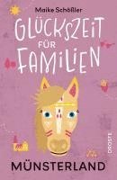 bokomslag Glückszeit für Familien - Münsterland