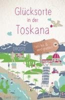 bokomslag Glücksorte in der Toskana