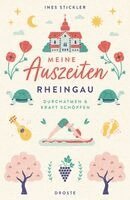 Ines Stickler - Meine Auszeiten - Rheingau, Häftad