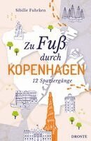 Sibille Fuhrken - Zu Fuß durch Kopenhagen, Häftad