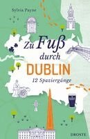 Sylvia Payne - Zu Fuß durch Dublin, Häftad