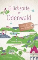 Sigrid Stöckel - Glücksorte im Odenwald, Häftad