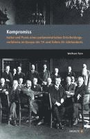 Wolfram Pyta - Parlamente in Europa / Kompromiss, Häftad