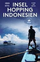 Sören Kittel - Inselhopping Indonesien (DuMont Reiseabenteuer), Häftad