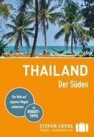 Andrea Markand, Markus Markand, Mischa Loose, Volker Klinkmüller, Moritz Jacobi, Renate Loose, Stefan Loose - Stefan Loose Reiseführer Thailand, Der Süden, Häftad