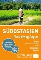 Renate Loose, Stefan Loose, Jan Düker, Volker Klinkmüller, Mischa Loose, Marion Meyers, Andrea Markand, Markus Markand - Stefan Loose Reiseführer Südostasien, Die Mekong Region, Häftad