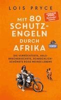 Lois Pryce - Mit 80 Schutzengeln durch Afrika, Häftad