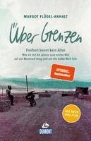 Margot Flügel-Anhalt, Titus Arnu - Über Grenzen, Häftad