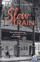 Slow Train 1