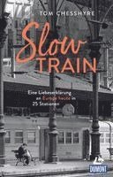 Slow Train 1