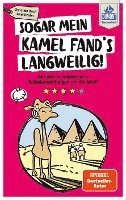 Sogar mein Kamel fand's langweilig 1