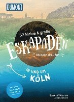 bokomslag 52 kleine & große Eskapaden in und um Köln