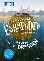 bokomslag 52 kleine & große Eskapaden in und um Dresden