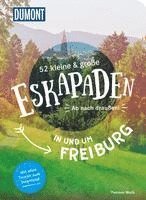 bokomslag 52 kleine & große Eskapaden in und um Freiburg