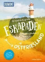Andrea Lammert - 52 kleine & große Eskapaden in Ostfriesland, Häftad